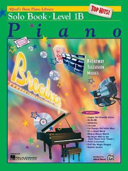 Paperback Alfred's Basic Piano Library: Top Hits Solo Book, Level 1B Book
