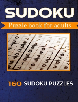 Paperback Sudoku Puzzle Book for Adults: 160 Medium Sudoku Puzzles Book