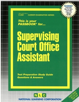 Spiral-bound Supervising Court Office Assistant: Passbooks Study Guide Book