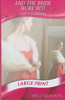Hardcover And the Bride Wore Red [Large Print] Book