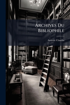 Archives Du Bibliophile