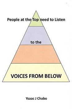 Paperback Voices from Below: People at the Top Need to Listen Book