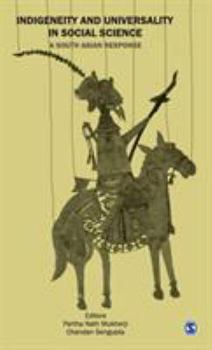 Hardcover Indigeneity and Universality in Social Science: A South Asian Response Book