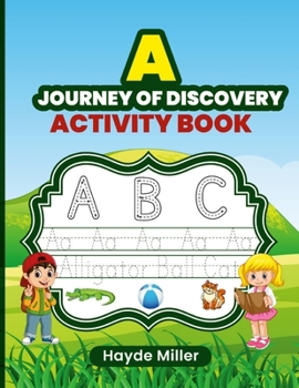 Paperback A Journey of Discovery Activity Book: 92 pages of fun-filled fun word tracing, word search, and more. Book