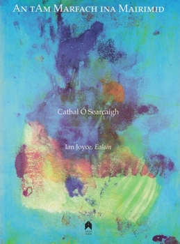 Paperback An Tam Marfach Ina Mairimid Book