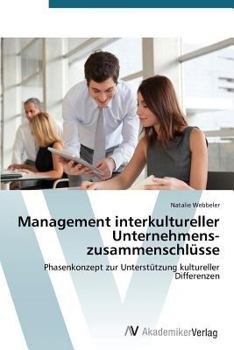 Paperback Management interkultureller Unternehmens-zusammenschlüsse [German] Book