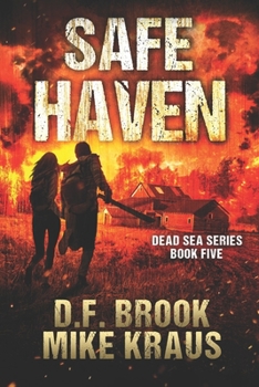 Paperback Safe Haven - Dead Sea Book 5: (A Post-Apocalyptic Survival Thriller) Book