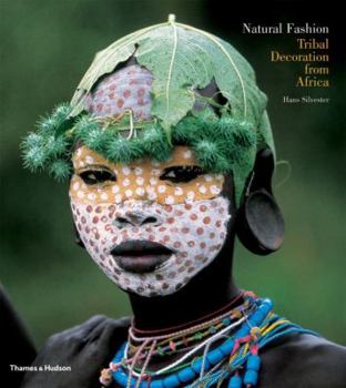 Paperback Natural Fashion: Tribal Decoration from Africa Book