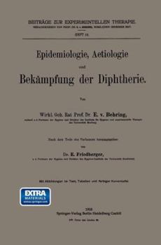 Paperback Epidemiologie, Aetiologie Und Bekämpfung Der Diphtherie [German] Book