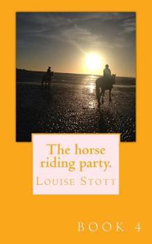 Paperback The horse riding party.: The pony cubes collection Book