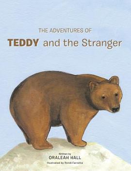 Paperback The Adventures of Teddy and the Stranger Book