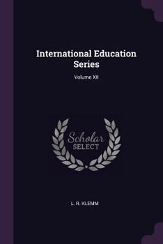 Paperback International Education Series; Volume XII Book