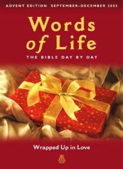 Paperback Words of Life: September-December 2005: The Bible Day by Day Book