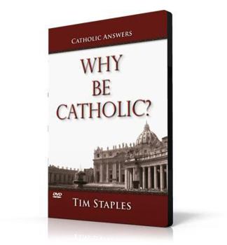 DVD Why Be Catholic? Book