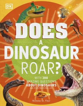 Hardcover Does A Dinosaur Roar Book