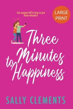 Three Minutes to Happiness - Book #2 of the Logan Series
