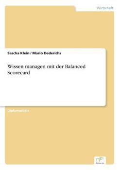 Paperback Wissen managen mit der Balanced Scorecard [German] Book