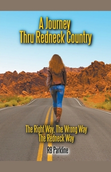 Paperback A Journey Thru Redneck Country Book