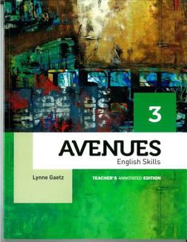 Paperback Avenues 3 Skills Annotated Teacher's Edition Book