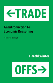Paperback Trade-Offs: An Introduction to Economic Reasoning Book
