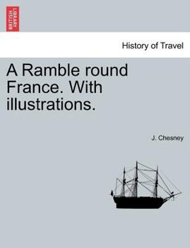 Paperback A Ramble Round France. with Illustrations. Book