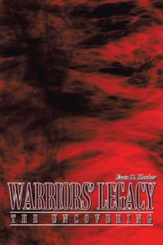 Hardcover Warriors' Legacy: The Uncovering Book