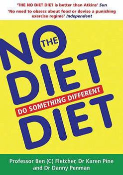 Paperback The No Diet Diet: Do Something Different Book