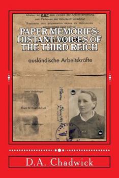 Paperback Paper Memories: Distant Voices from the Third Reich Book