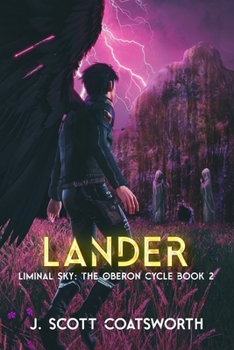 Lander: Liminal Sky: Oberon Cycle Book 2 - Book #2 of the Oberon Cycle
