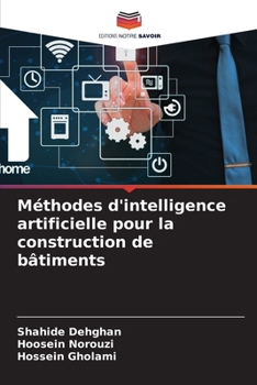 Paperback Méthodes d'intelligence artificielle pour la construction de bâtiments [French] Book