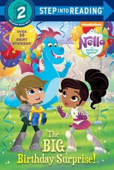Paperback The Big Birthday Surprise! (Nella the Princess Knight) Book