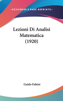 Hardcover Lezioni Di Analisi Matematica (1920) Book