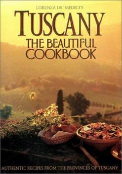 Hardcover Tuscany: The Beautiful Cookbook Book
