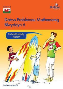 Paperback Datrys Problemau Mathemateg - Blwyddyn 6 [Welsh] Book