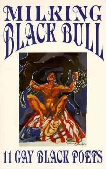 Paperback Milking Black Bull: 12 Gay Black Poets Book