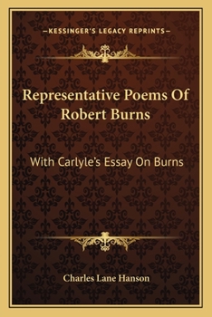 Paperback Representative Poems of Robert Burns: With Carlyle's Essay on Burns Book