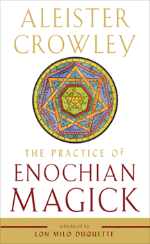 Paperback The Practice of Enochian Magick Book