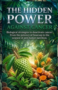 Paperback The Hidden Power Against Cancer Book