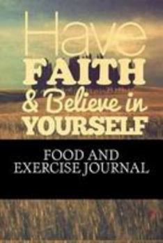 Paperback Food and Exercise Journal 2016: Weekly Food & Workout Diary Book