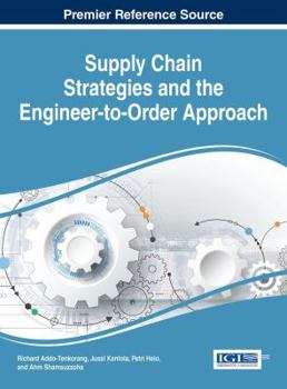 Hardcover Supply Chain Strategies and the Engineer-to-Order Approach Book