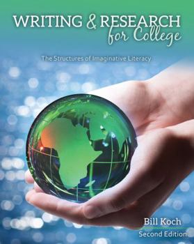 Paperback Writing and Research for College: The Structures of Imaginative Literacy Book