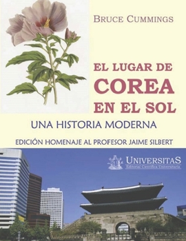 Paperback El lugar de Corea en el Sol: Una historia moderna [Spanish] Book