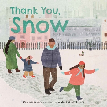 Hardcover Thank You, Snow Book