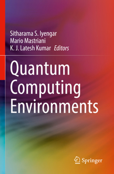 Paperback Quantum Computing Environments Book
