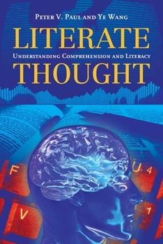 Paperback Literate Thought: Understanding Comprehension and Literacy Book