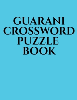 Guarani Crossword Puzzle Book