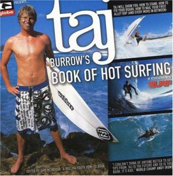 Paperback Taj Burrow's Book of Hot Surfing Book