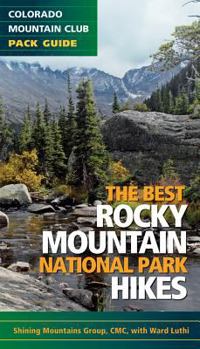 Paperback The Best Rocky Mountain National Park Hikes Book