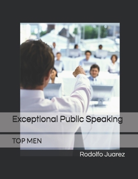 Paperback Exceptional Public Speaking: Top Men Book