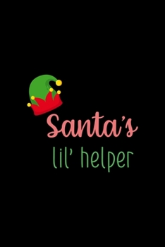 Santa's lil' helper: All Purpose 6x9 Blank Lined Notebook Journal Way Better Than A Card Trendy Unique Gift Solid Black Elf